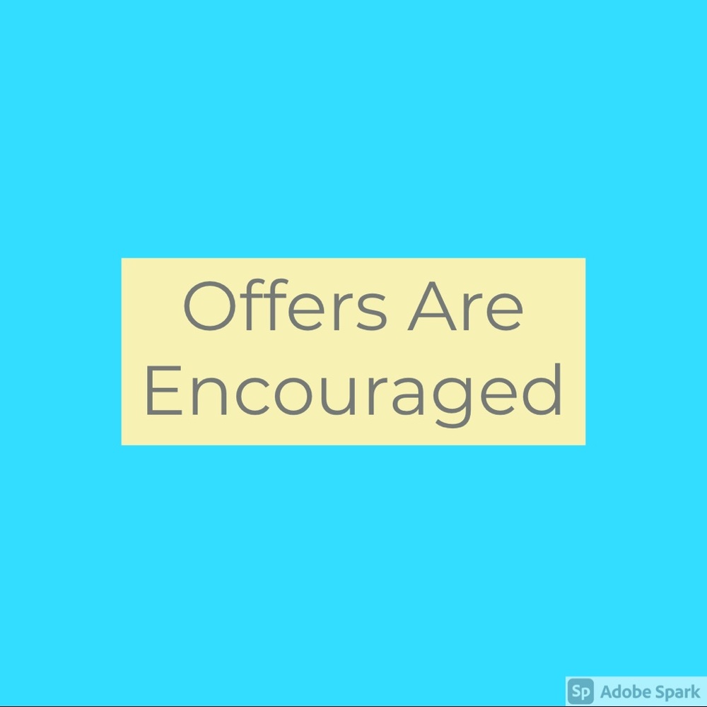 Offers Are Welcome